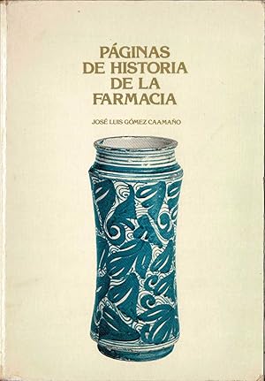 Cubierta del libro Páginas de Historia de la Farmacia de José Luis Gómez Caamaño.