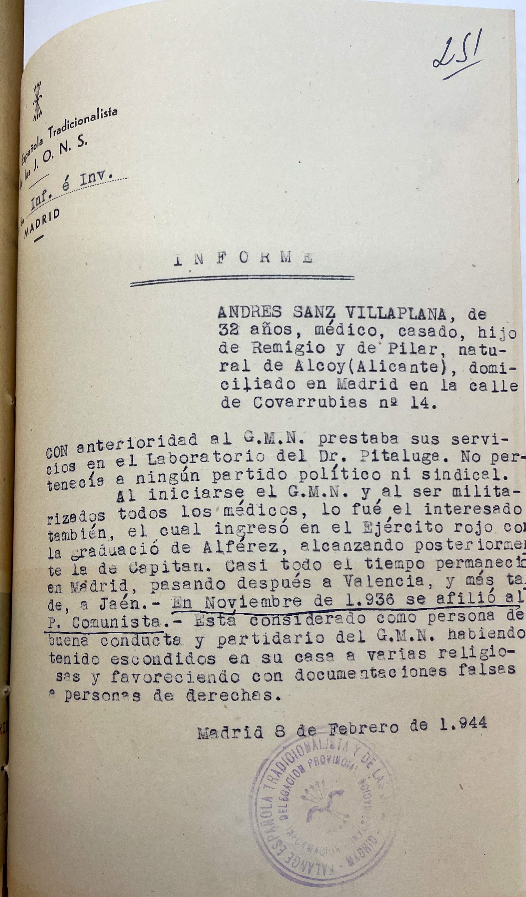 Documentación relativa a la justicia militar de Andrés Sanz Vilaplana. Archivo General e Histórico de Defensa. Justicia Militar, Tribunal Militar Territorial 1, serie Sumarísimos, Madrid, 1943, sumario 123155, caja 463, orden 5.